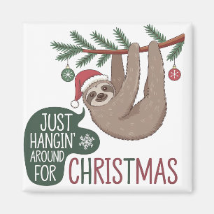 Holiday Sloth - Just Hangin’ Around for Christmas Magnet