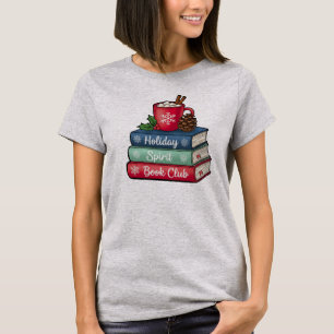 Holiday Spirit Book Club T-Shirt   Book Lovers