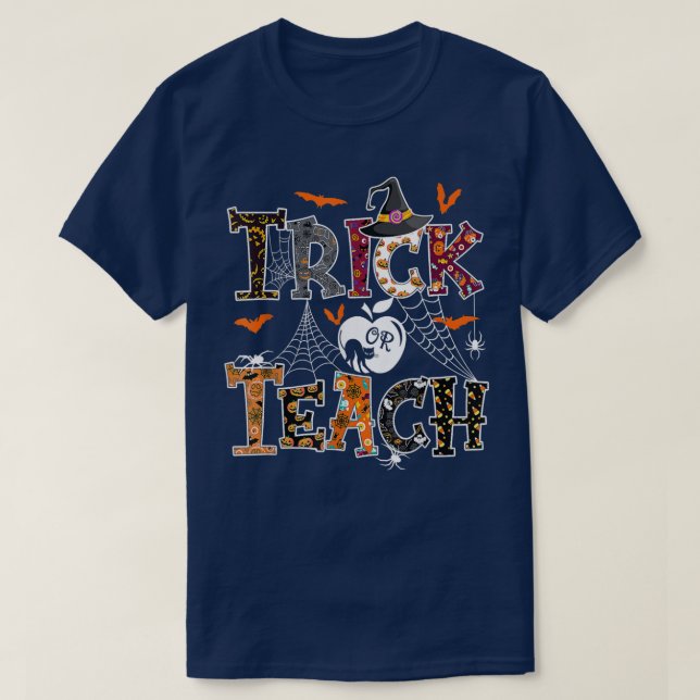 Holiday Thanksgiving Halloween Teacher Trick Or Tr T-Shirt (Design Front)
