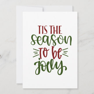 Holiday Theme: It's The Season To Be Jolly Card