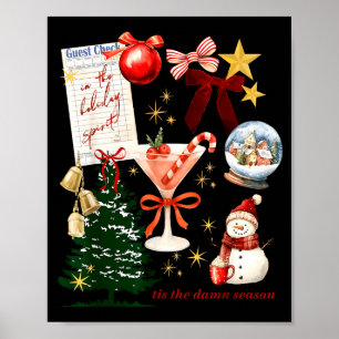 Holiday Vibes In The Holiday Srit Christmas Funny  Poster