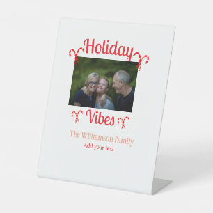 Holiday Vibes red family photo name candy Christma Pedestal Sign