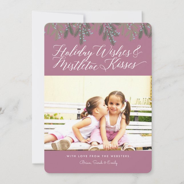 Holiday Wishes & Mistletoe Kisses Christmas Photo (Front)