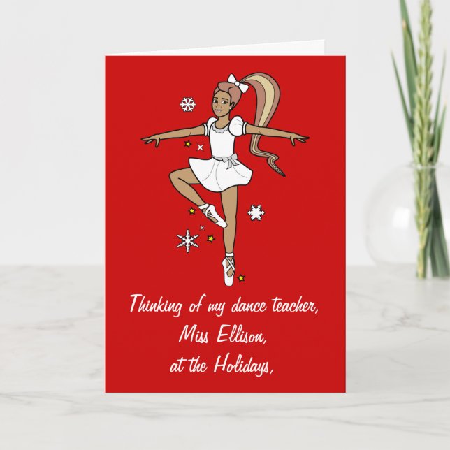 Holidays Dance Teacher Ballerina Name Customizable Holiday Card (Front)