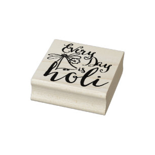 holiES - Every Day is Holi + your backgr. & ideas Rubber Stamp
