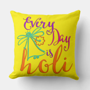 holiES - Every Day is Holi + your backgr. & ideas Throw Pillow