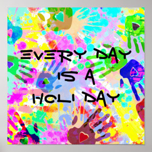 holiES - hands splashes colored grunge pattern 2 Poster