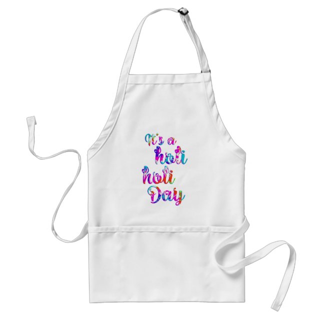 holiES - IT'S A HOLI HOLI DAY + your backgr. Standard Apron (Front)