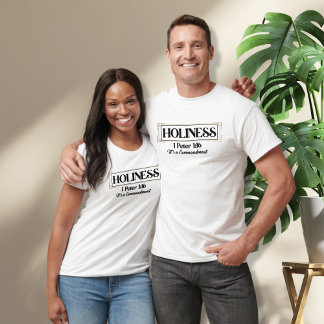 Holiness 1 Peter 1:16 - It's a Commandment Unisex T-Shirt