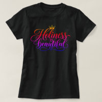 Holiness is beautiful