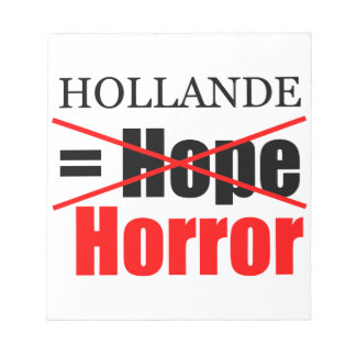 Hollande Not Hope = Horreur - bloc-notes