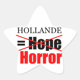 Hollande Not Hope = Horreur - Sticker étoile