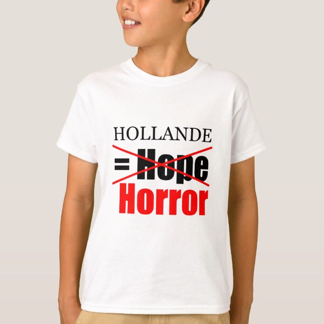 Hollande Not Hope = Horror - Kids Tee (Front)