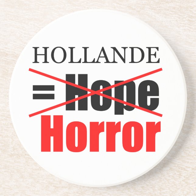 Hollande Not Hope = Horror - Round Coaster (Front)