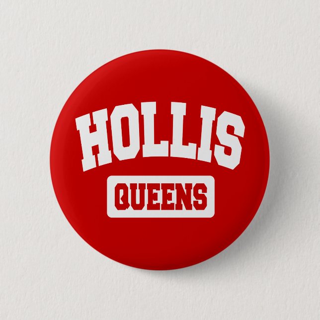 Hollis, Queens, NYC 2 Inch Round Button (Front)