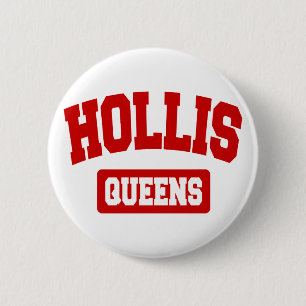 Hollis, Queens, NYC 2 Inch Round Button