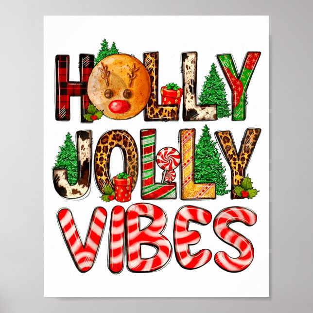 Holly A Jolly Vibes Reindeer Christmas Trees Light Poster (Front)