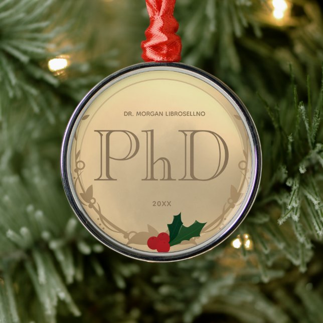 Holly Berry Gold PhD Graduation Metal Ornament (Tree)
