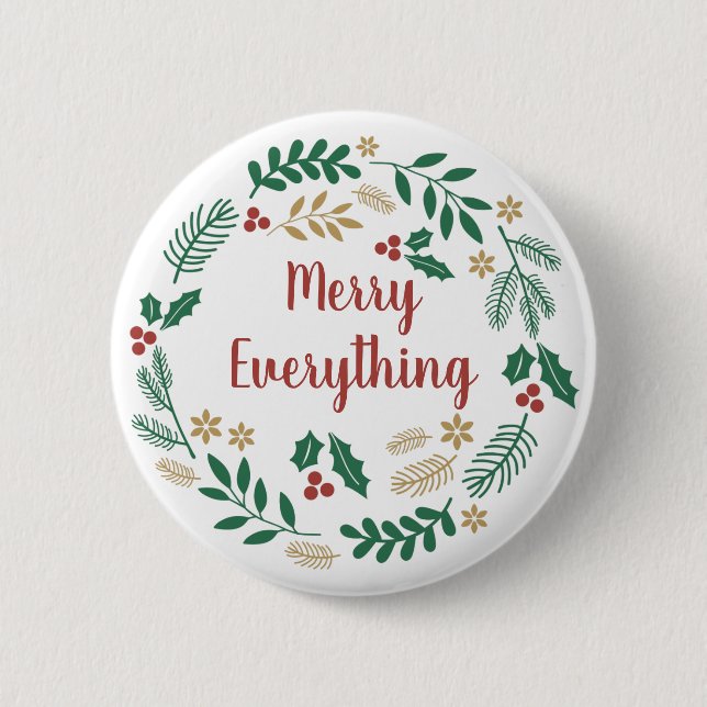 Holly Berry Pine Wreath Merry Everything Holiday C 2 Inch Round Button (Front)