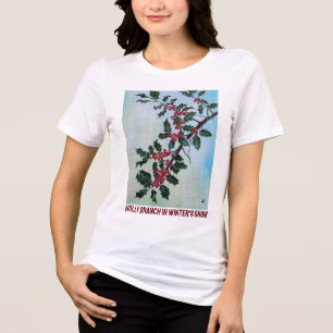 Holly Branch in Winter's Snow by Alfred Fox Tri-Blend Shirt