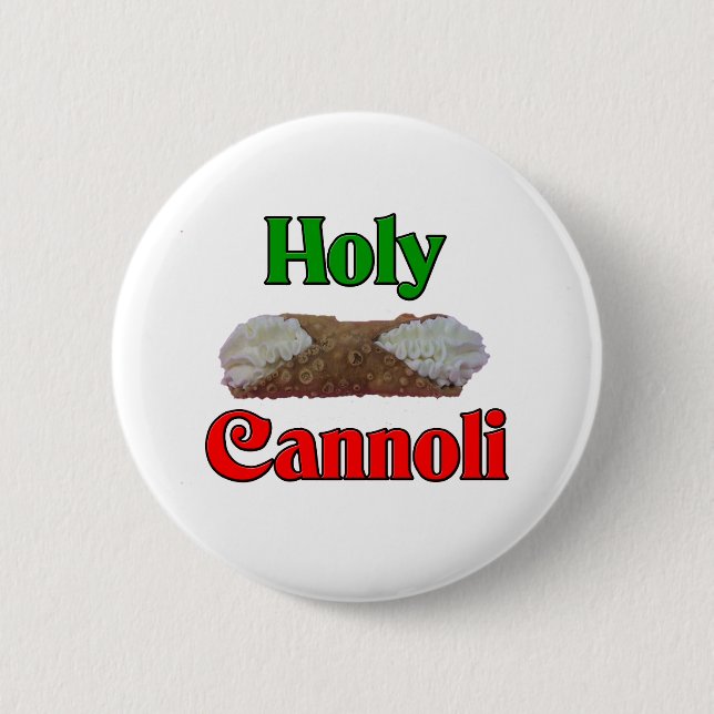 Holly Cannoli 2 Inch Round Button (Front)