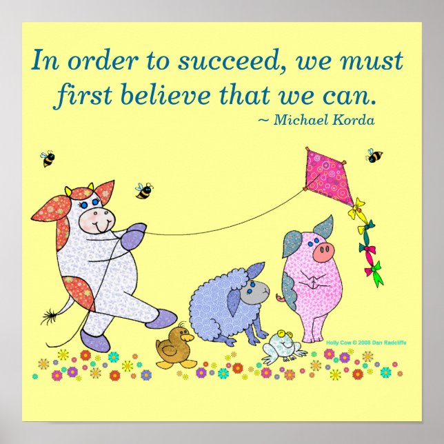 Holly Cow, "Believe In Yourself" Poster (Front)