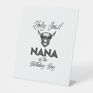 Holly Cow Nana Of The Birthday Boy Highland Cow 1s Pedestal Sign