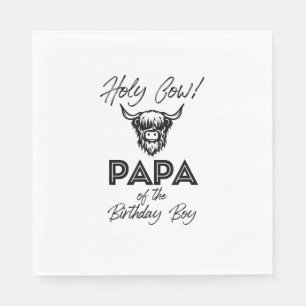 Holly Cow Papa Of The Birthday Boy Highland Cow 1s Napkin