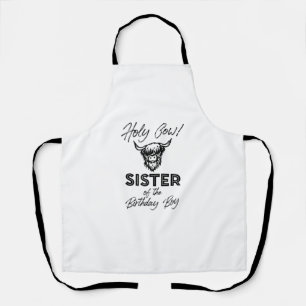 Holly Cow Sister Of The Birthday Boy Highland Cow  Apron