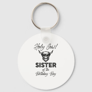 Holly Cow Sister Of The Birthday Boy Highland Cow Keychain