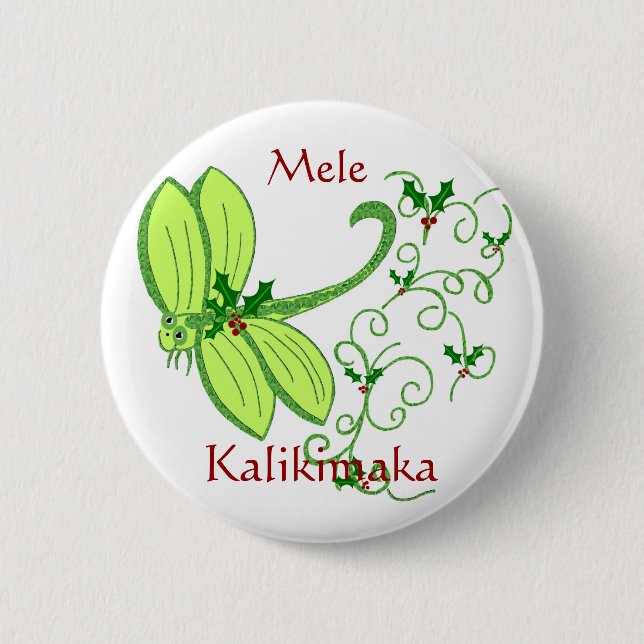 Holly dragonfly, Mele, Kalikimaka button (Front)
