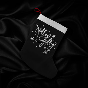 Holly Jolly AF   Shiny Silver Faux Foil Script Small Christmas Stocking