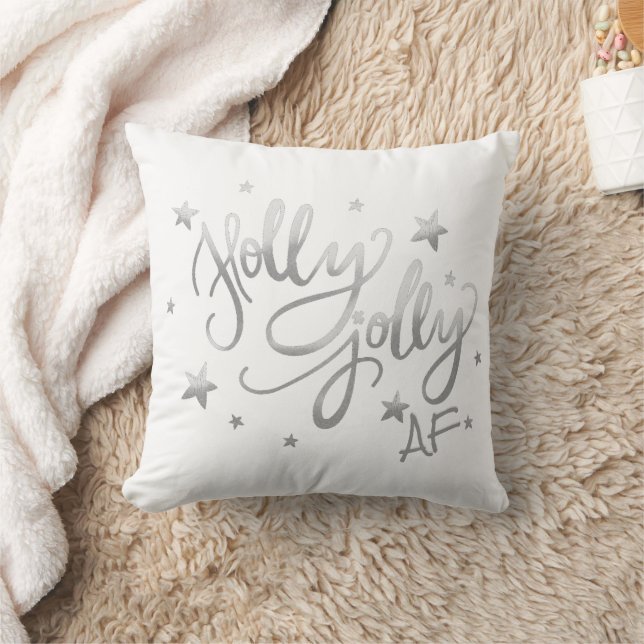 Holly Jolly AF | Shiny Silver Faux Foil Script Throw Pillow (Blanket)