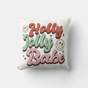 Holly Jolly Babe Christmas Throw Pillow