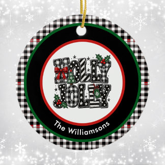 Holly Jolly Black Red Green Plaid Family Modern Ceramic Ornament