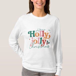 Holly Jolly Christmas T-Shirt
