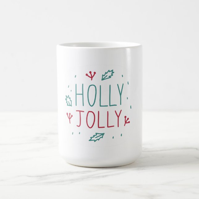 Holly Jolly Coffee Mug (Center)