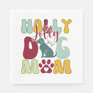 Holly Jolly Dog Mom Christmas Retro Napkin