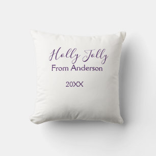 Holly Jolly holidays add name family year purple s Throw Pillow