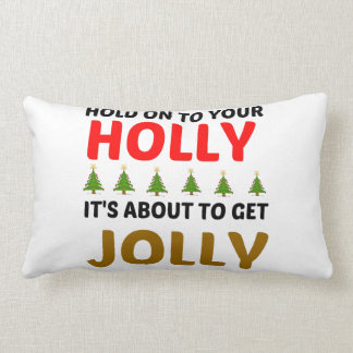 HOLLY JOLLY LUMBAR PILLOW