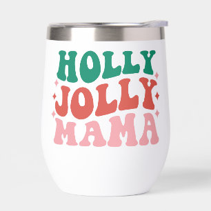 Holly Jolly Mama - Fun Holiday Design