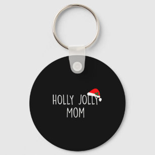 Holly jolly mom shirt, cute holiday christmas gift keychain