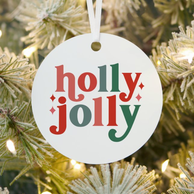 Holly Jolly - Retro Holiday Typography Metal Ornament (Insitu)