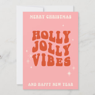 Holly Jolly Vibes - A Cheerful Holiday Message