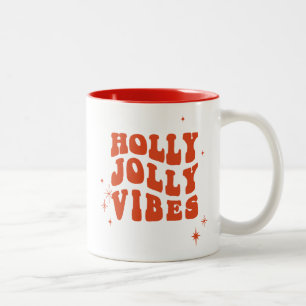 Holly Jolly Vibes - A Cheerful Holiday Message Two-Tone Coffee Mug