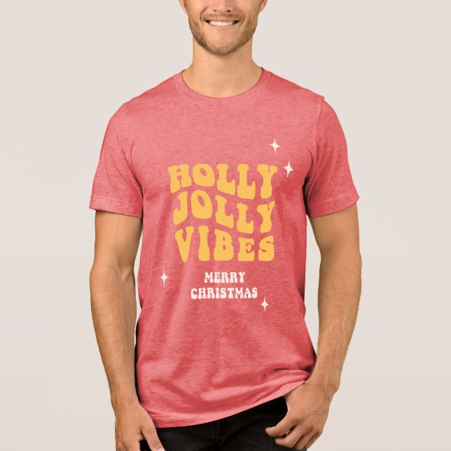 Holly Jolly Vibes - Merry Christmas Tri-Blend Shirt (Front)