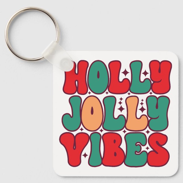Holly Jolly Vibes Retro Groovy Christmas Holidays Keychain (Front)