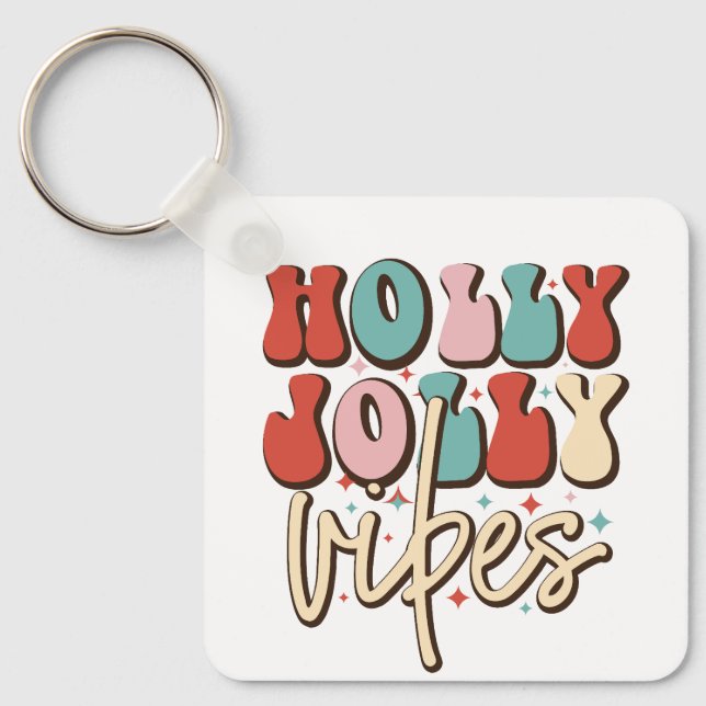 Holly Jolly Vibes Retro Groovy Christmas Holidays Keychain (Front)