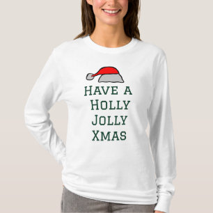 Holly Jolly Xmas T-Shirt