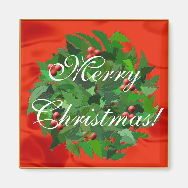Holly Wreath Merry Christmas! Magnet (Front)